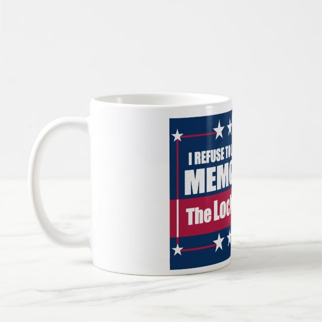 Mug Je Refuse de laisser le gouvernement faire le trou (Gauche)