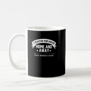 Mug Je Regarde Trop Chez Moi Et À L'Écart Dit Personne