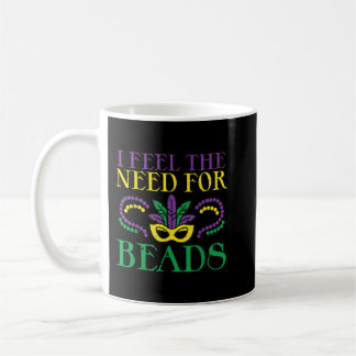 Mug Je Ressens Le Besoin De Perles Drôle Louisiana Mar