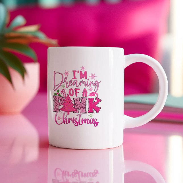 Mug Je rêve d'un Noël rose (The perfect coffee mug for those who love pink.)