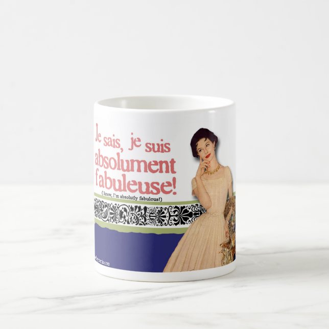 Mug Je sais, je suis absolument fabuleux ! (Centre)