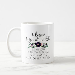 Mug Je Sais Que Je Prends Beaucoup De Coeur  Citation 