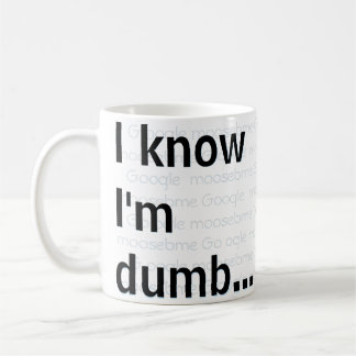 Mug Je sais que je suis bête