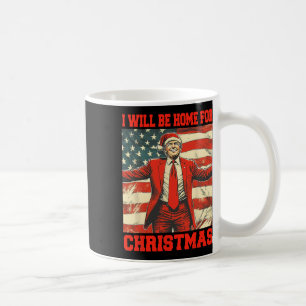 Mug Je serai à la maison pour Noël Noël Noël Noël Père