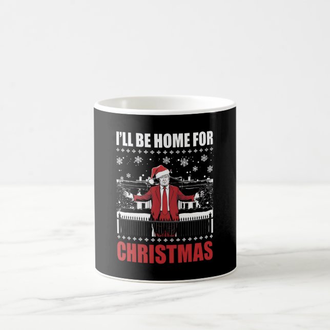 Mug Je serai à la maison pour Noël Trump 47e Président (Centre)