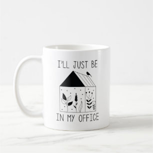 Mug Je serai dans mon bureau