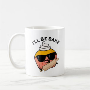Mug Je serai drôle Cupcake Pun de gâteau 
