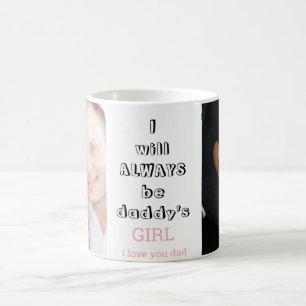 Mug Je serai toujours la fille de papa Fête des pères 