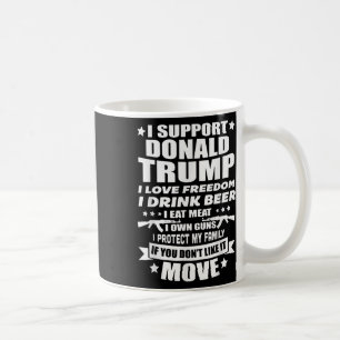 Mug Je soutiens Donald Trump J'Aime La Liberté Je Bois