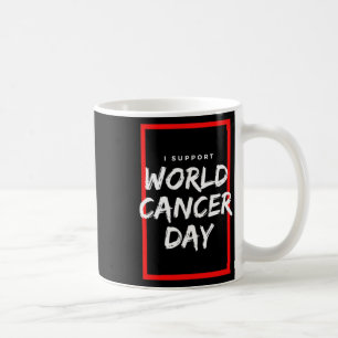 Mug Je soutiens la journée mondiale contre le cancer C