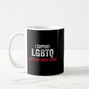 Mug Je soutiens Lgbtq Obtenons Biden Pour Quitter Anti