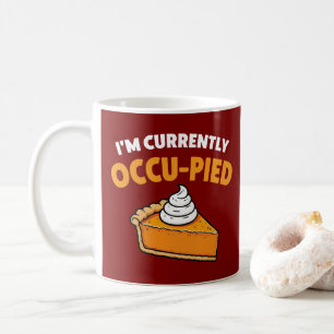 Mug Je suis actuellement occupée