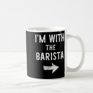 Mug Je suis avec la barista drôle de costume de couple