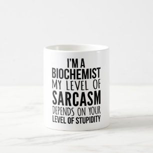 Mug Je Suis Biochimiste Mon Niveau De Sarcasme