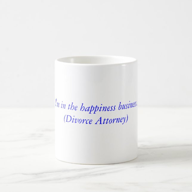 Mug Je suis dans les affaires de bonheur (Centre)