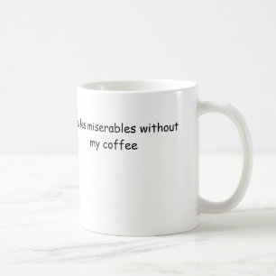 Mug je suis des miserables de les sans mon café