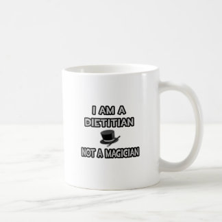 Mug Je Suis Diététiste... Pas un magicien