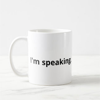 Mug Je suis en train de parler.