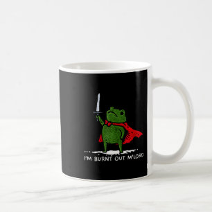 Mug Je suis épuisé, Mon Seigneur, drôle de grenouille