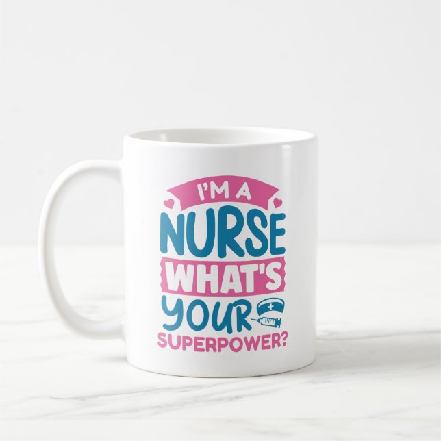 Mug Je suis infirmière Quelle est votre superpuissance (Gauche)