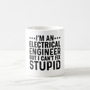 Mug Je suis ingénieur électrique, mais je ne peux pas 