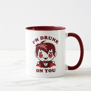 Mug Je suis ivre de toi Déclaration d'amour Vampire