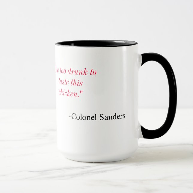 Mug Je suis ivre trop pour goûter ce poulet (Droite)