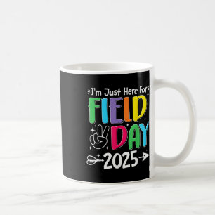 Mug Je Suis Juste Ici Pour La Journée De Terrain 2025
