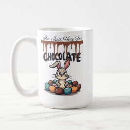 Mug Je suis juste ici pour le chocolat : lapin de Pâqu