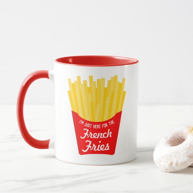 Mug Je suis juste là pour les frites françaises (Avec donut)