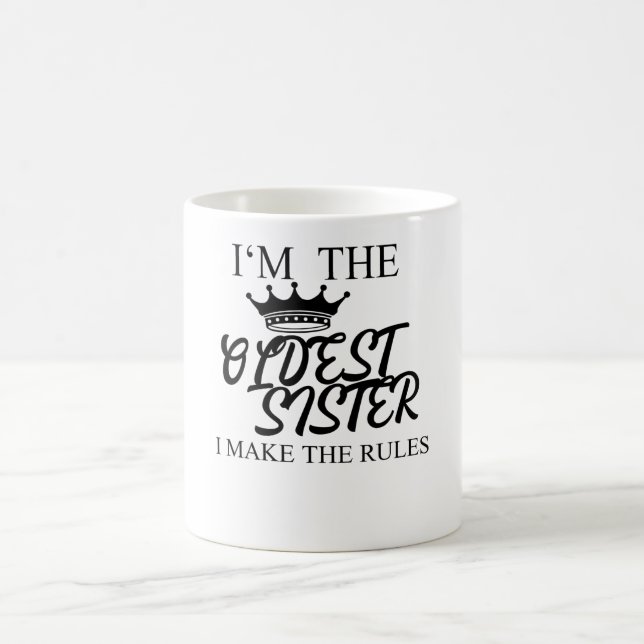 Mug Je suis la plus vieille soeur que je fais les règl (Centre)