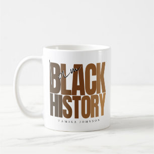 Mug Je Suis Le Mois De L'Histoire Des Noirs Honore Les