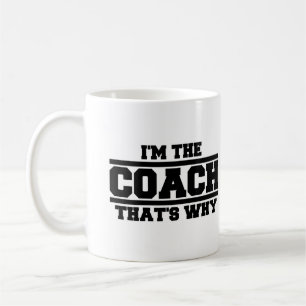 Mug Je suis l'entraîneur qui est pourquoi