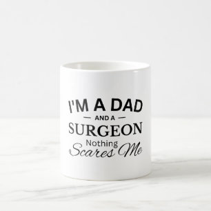 Mug Je suis papa et chirurgien Rien ne me fait peur