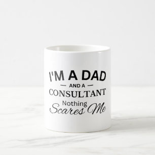Mug Je suis papa et consultant Rien ne me fait peur