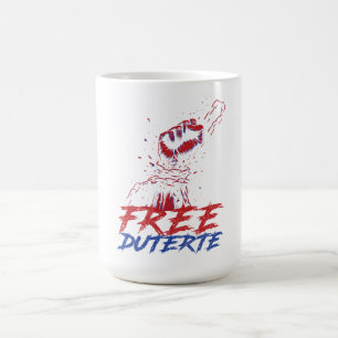Mug Je Suis Pour Duterte Free DU30 Free Duterte