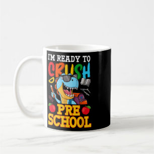 Mug Je suis prêt à écraser la maternelle T Rex premier