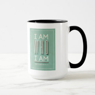 Mug Je suis qui je suis