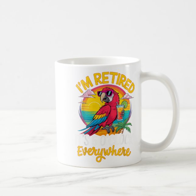 Mug Je suis retraité Il est 5 heures partout (Droite)
