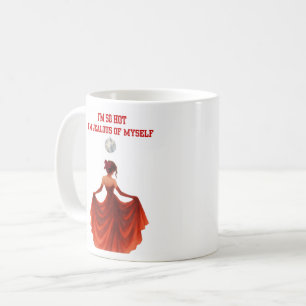 Mug Je suis si chaud que je suis jaloux de moi-même Ci