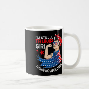Mug Je suis toujours une fille de Trump, je ne fais au