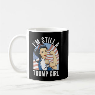 Mug Je Suis Toujours Une Fille Trump