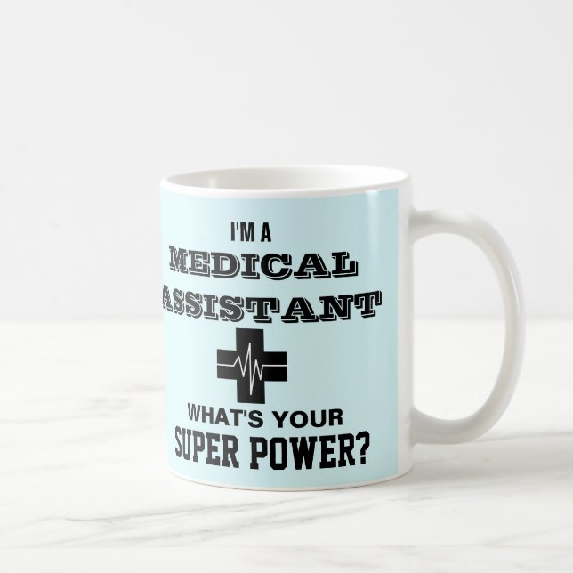 Mug Je suis un aide médical ce qui est votre super (Droite)