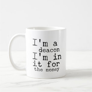Mug Je suis un diacre - drôles cadeaux de diacre