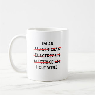 Mug Je suis un électricien Je coupe les fils, drôle d'