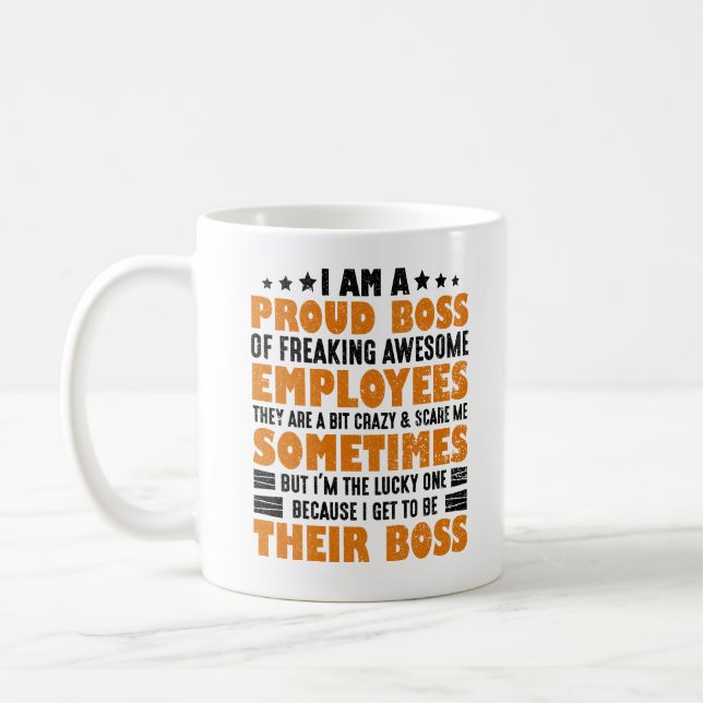 Mug Je Suis Un Fier Patron De Freiner Des Employés Gén (Gauche)