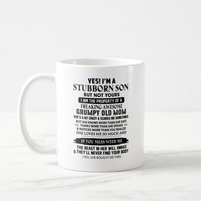 Mug Je suis un Fils têtu d'une maman folle (Gauche)