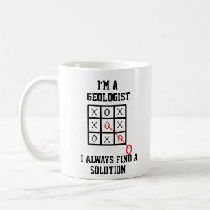 Mug Je suis un géologue, je trouve toujours une soluti