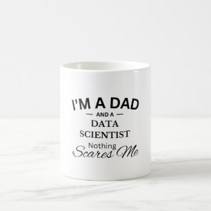 Mug Je suis un papa et un scientifique de données Rien
