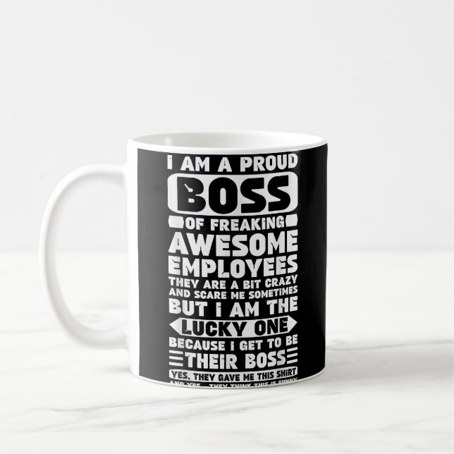 Mug Je suis un patron fier de Freaking employés géniau (Gauche)